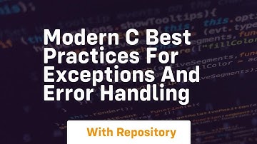 modern c best practices for exceptions and error handling