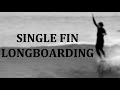 Longboard surfing single fin glide  the sunday glide 31  with ben considine