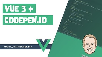 Learn Vue 3: Getting started with Vue 3 for beginners using CodePen