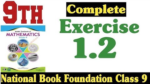 Class 9 Maths Chapter 1 Exercise 1.2 | National Book Foundation Class 9 Maths ex 1.2 | Fazal Academy