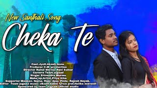 NEW SANTHALI SONG || Cheka te || New Love Story || Team DC || 2021
