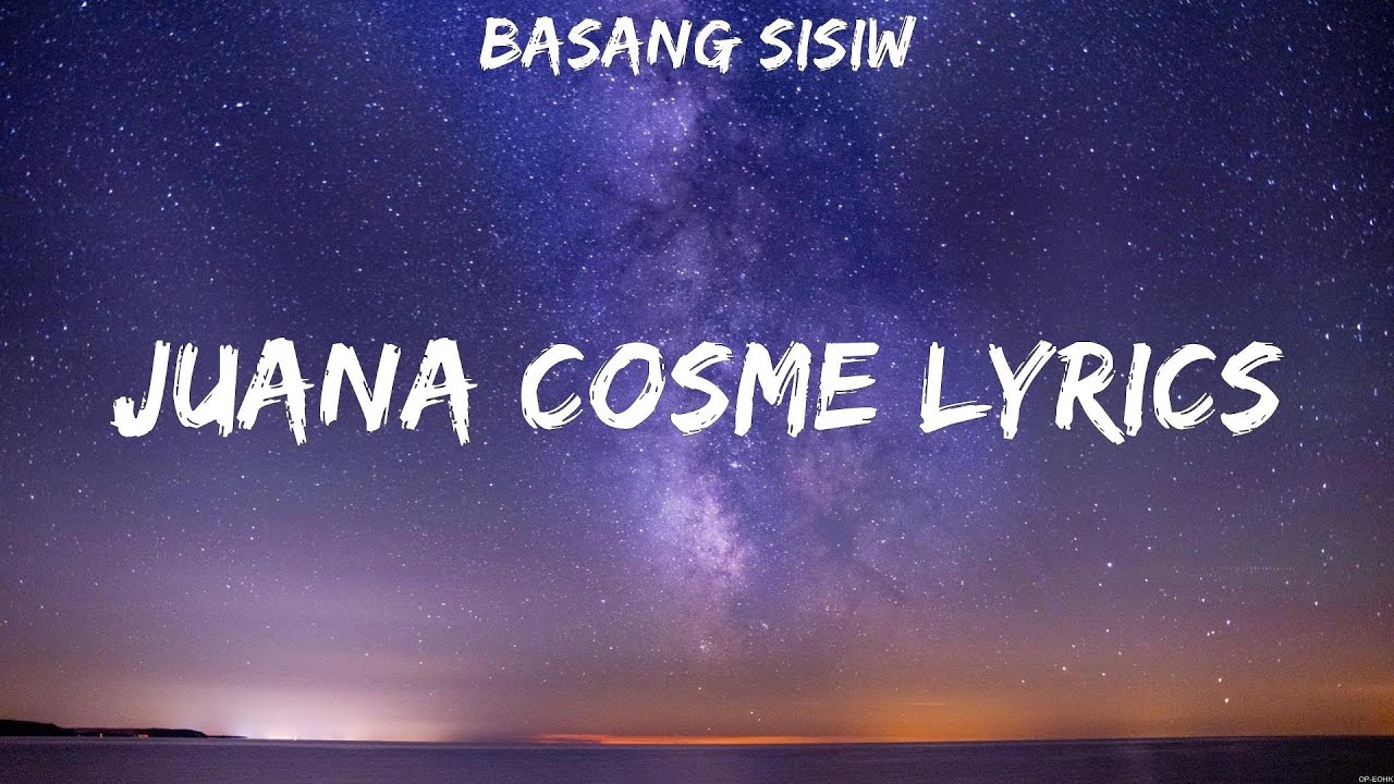 Basang Sisiw Juana Cosme Lyrics (Lyrics) YouTube