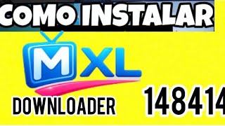 HOW TO INSTALL MXL TV WITH A DOWNLOADER CODE 2026 screenshot 5