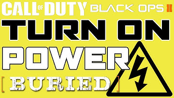Turn Power On (BURIED) Tutorial :: Call of Duty Black Ops 2 Zombies [PS3 / Xbox 360] ᴴᴰ