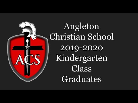 Angleton Christian School 2019 2020 Kindergarten Graduates