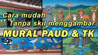 Cara Desain Mural Paud TK Cepat & Mudah Tanpa skill meng gambar | Transfer dari Komputer ke Dinding