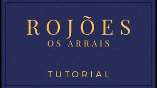 Video voorbeeld van "Rojões // Os Arrais // TUTORIAL"