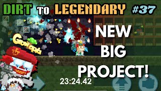 NEW BIG PROJECT! | DIRT TO LEGENDARY #37 | Growtopia screenshot 5