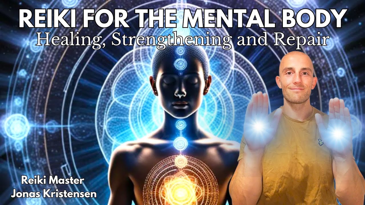 Reiki for the Mental Body | Energy Healing - YouTube