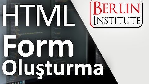 HTML Dersleri - Form Oluşturma (HD)