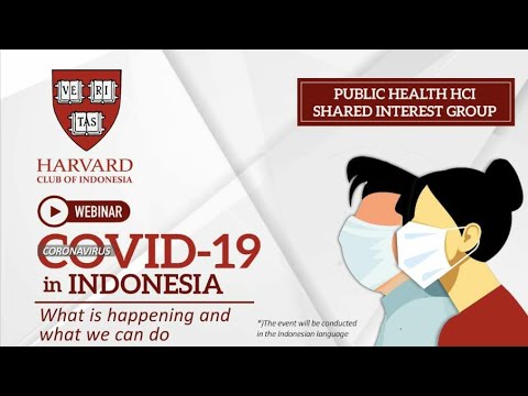 hci-webinar-on-covid19-in-indonesia.-what-is-happening-&-what-we-can-do.-part-1