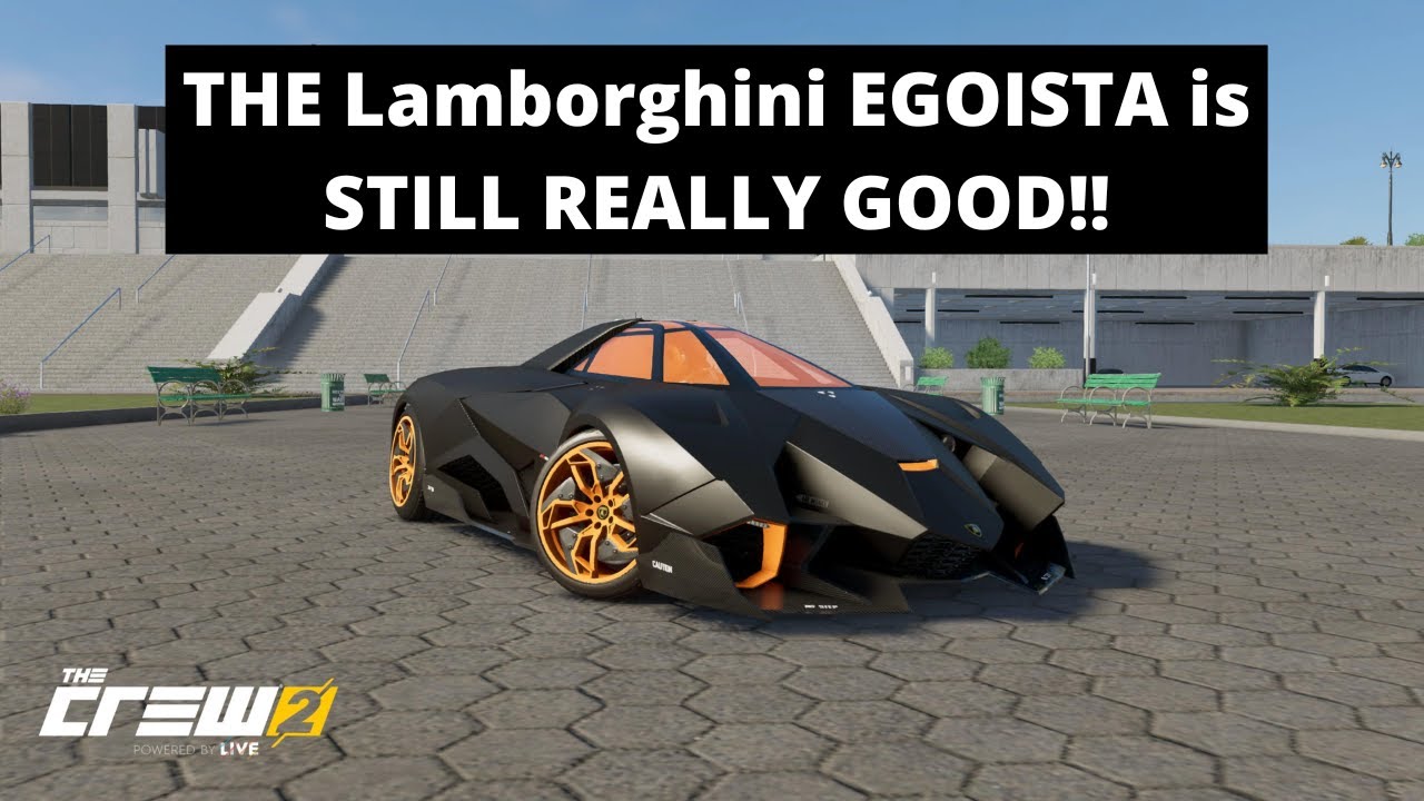 The Crew 2: Is The Lamborghini Egoista Still A Good Hyper Car? - My  Thoughts - Youtube