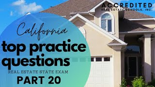 Top Questions Part 20 | California Real Estate State Exam Practice Questions