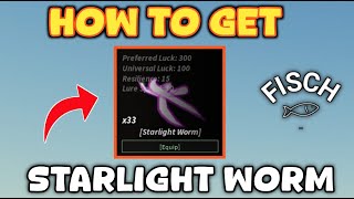 How to Get Starlight Worm Bait in Fisch | 100% Nova Mutation Guide | Fisch Angler Quest Rewards