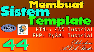 Membuat Sistem Template, 44, Artikel Penambahan Overflow, Position dan Z Index, PHP, MySQL, CSS Tuto