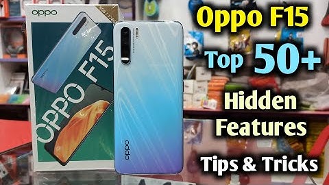 Oppo F15 Top 50+ Hidden Features ! Oppo F15 Tips & Tricks in Hindi