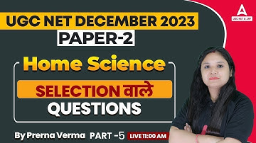 UGC NET Home Science | Home Science Preparation By Prerna Ma