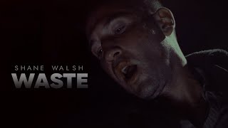 ● Shane Walsh | WASTE