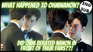 [OhmNanon] WHAT REALLY HAPPENED During Maya Entertain Awards 2022