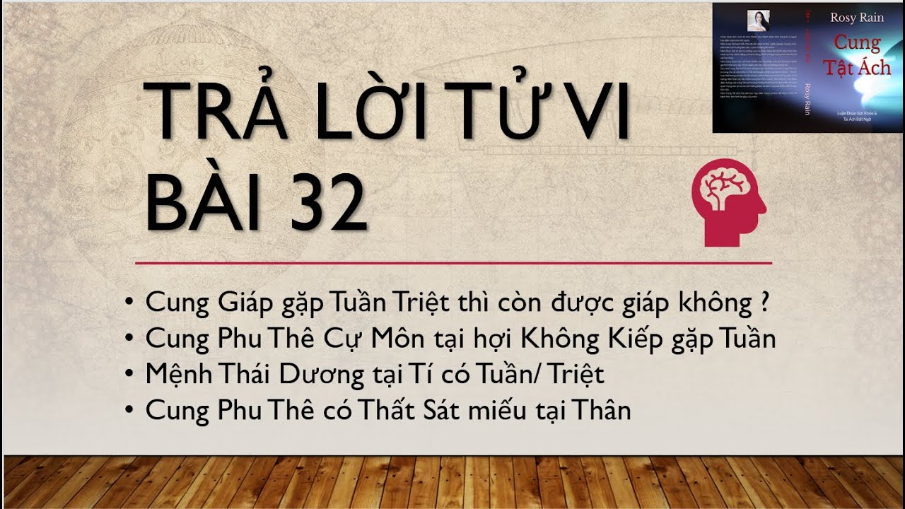 TRẢ LỜI CÂU HỎI TỬ VI BÀI SỐ 32  - ROSY RAIN