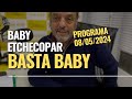 Baby Etchecopar Basta Baby Programa 08/05/2024