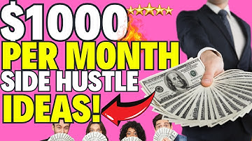The Best Side Hustles Ideas To Make $1000/month