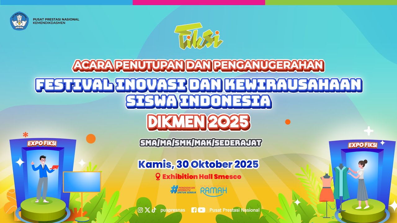 Acara Penutupan dan Penganugerahan Festival Inovasi dan Kewirausahaan Siswa Indonesia DIKMEN 2025