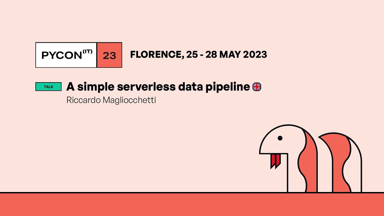 A simple serverless data pipeline - Riccardo Magliocchetti - YouTube