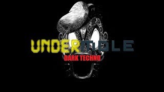 Initializing Underground Techno - Undermole In Session