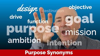Nine Purpose Synonyms Exposed - Spice up your life