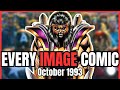Every IMAGE Comic released in October 1993!