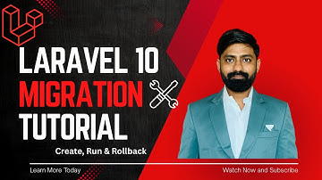 Laravel 10 Migration Tutorial: Create, Run & Rollback