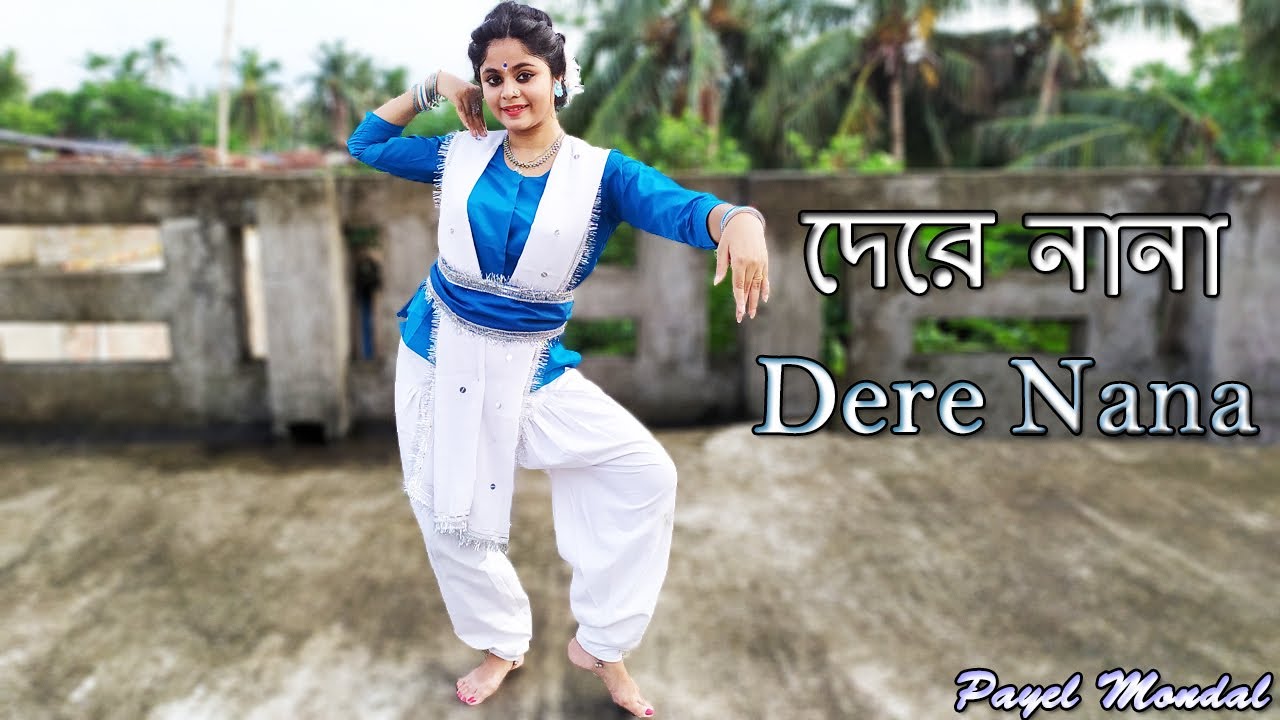 Dere Nana      Lopamudra Mitra  Dance Cover By Payel Mondal  Prayas 