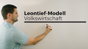 Leontief-Modell (Güterströme einer Volkswirtschaft), Berufskolleg, Wirtschaft, Verwaltung