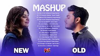 ... old vs new bollywood mashup 2019 // best romantic mashup...