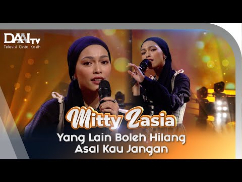 Mitty Zasia - Yang Lain Boleh Hilang Asa Kau Jangan | Voice of DAAI