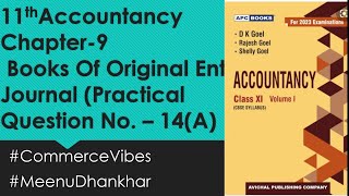 11th Accountancy ( Chapter -9) Books Of Original Entry-Journal (Practical Questions No-14(A)