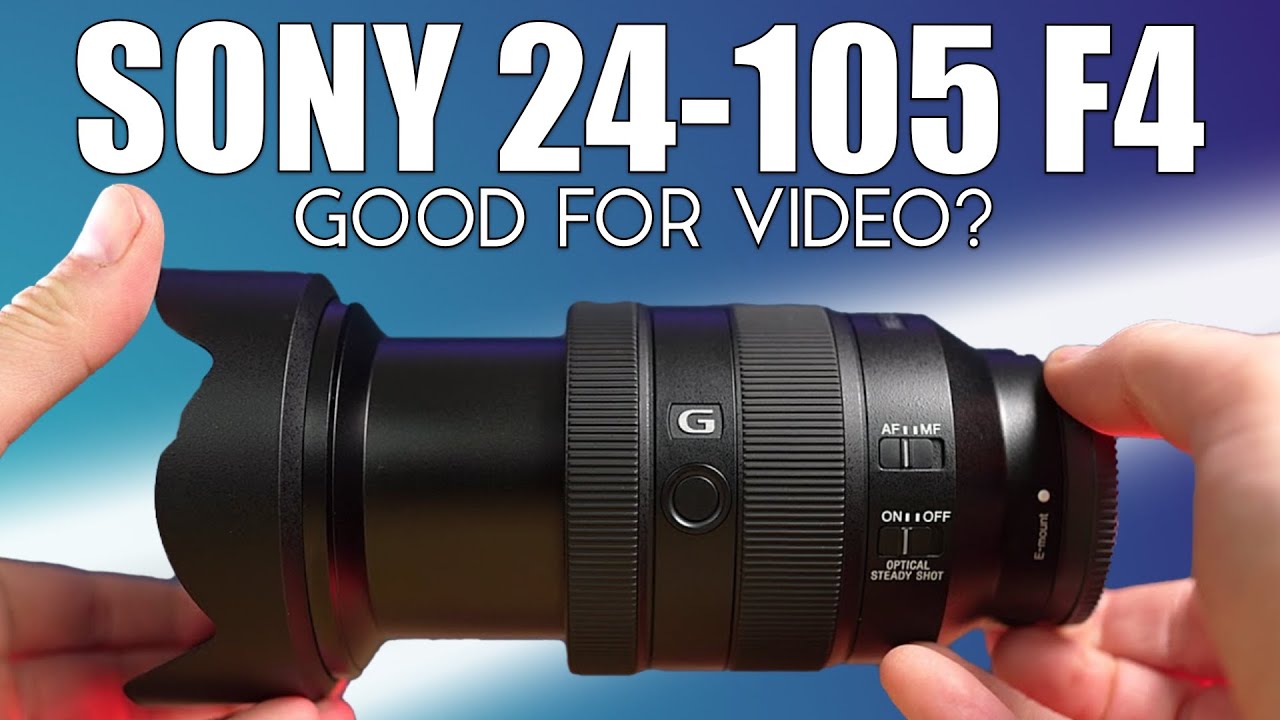 This Sony Lens is a Beast! The Sony 24-105mm F4 Lens Review (for video)