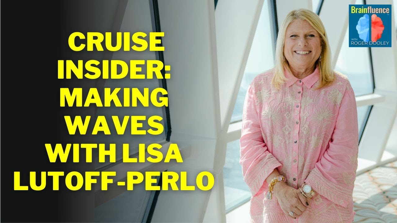 Cruise Industry Insider: Making Waves with Lisa Lutoff-Perlo