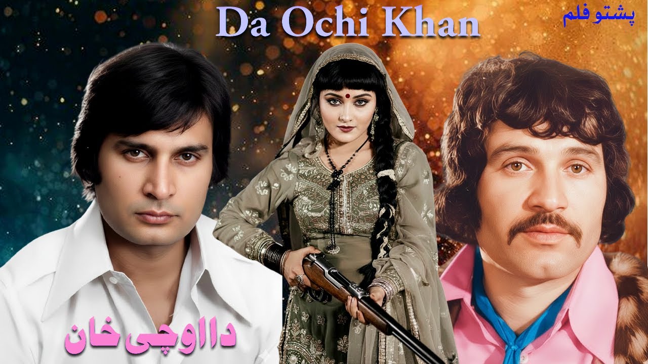Da Ochi Khan - Full Movie I Badar Munir,  Asif Khan I Pakistani Pashto Movie