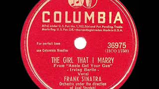 1946 HITS ARCHIVE: The Girl That I Marry - Frank Sinatra