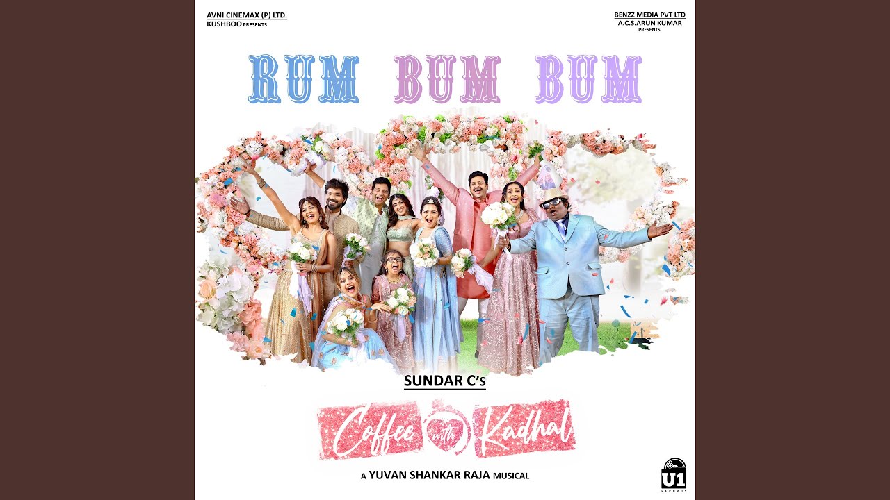 Rum Bum Bum (From "Coffee With Kadhal") YouTube