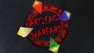 Artifact Warfare | Basic Artifact Information