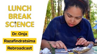 Seed Dispersal by Lemurs | Dr. Onja Razafindratsima | Rebroadcast | Lunch Break Science