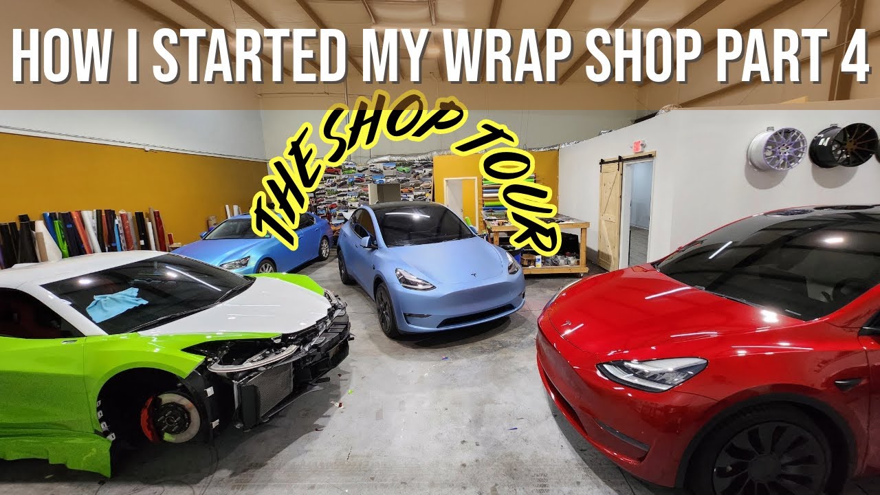 How I Started a Car Wrap Shop Part 4: The Shop Tour - YouTube