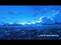 夜明けを待つ風| 睡眠/リラックス/チルアウト/瞑想/ストレッチ etc... ピアノBGM