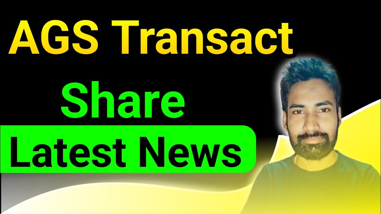 AGS Transact share latest news