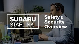 SUBARU STARLINK Safety and Security Overview