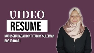 VIDEO RESUME 2021 | UTeM  | NURUSSHAHADAH