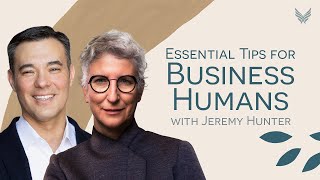 Untaught Essentials for Business Humans with Jeremy Hunter